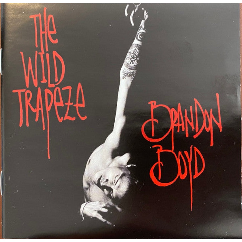 Brandon Boyd – The Wild Trapeze (CD, Album, Jew) (Very Good Plus (VG+))
