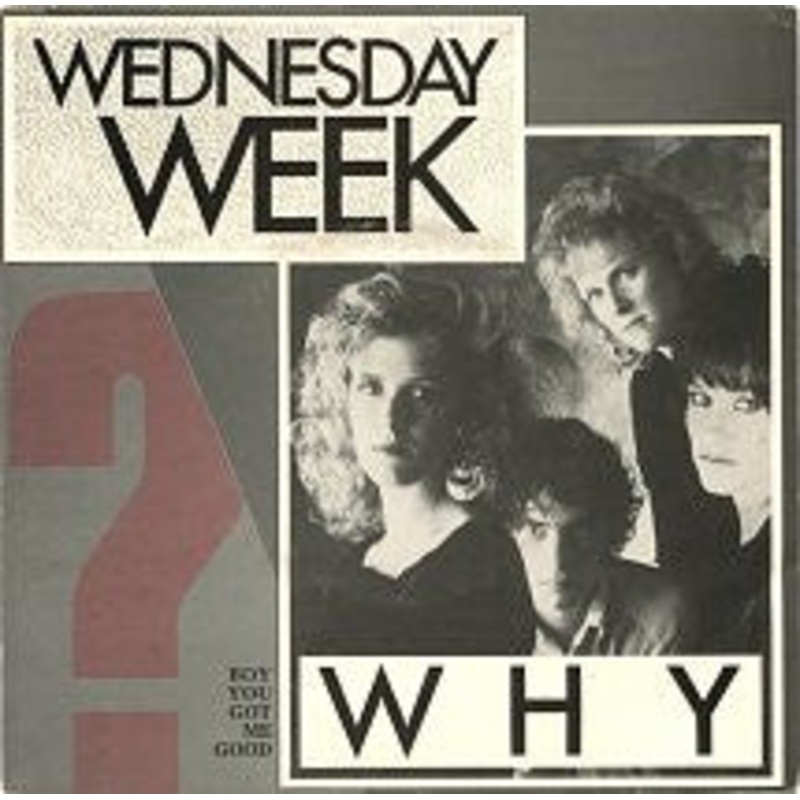 Wednesday Week – Why (7, Single) (Very Good Plus (VG+))