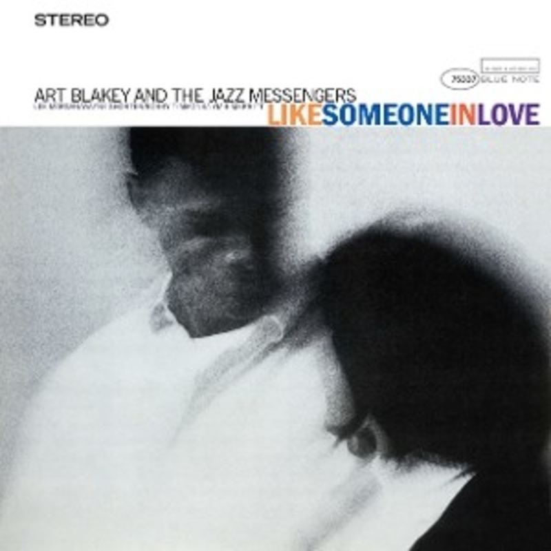 Art Blakey And The Jazz Messengers – Like Someone in Love