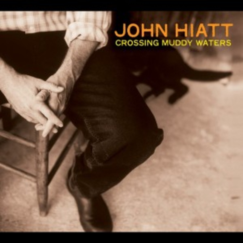 John Hiatt – Crossing Muddy Waters (Orange Vinyl)