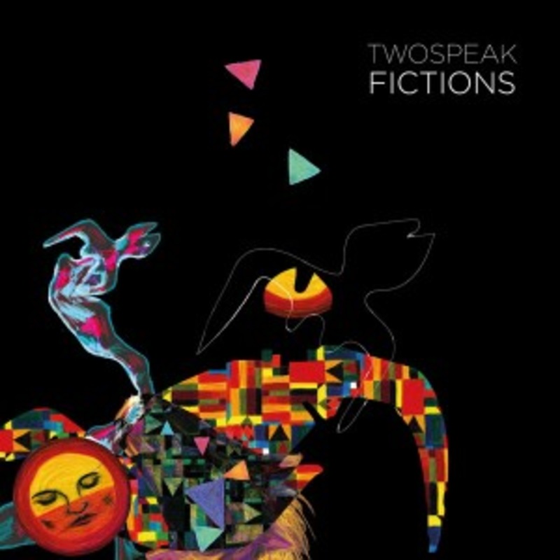 Twospeak – Fictions
