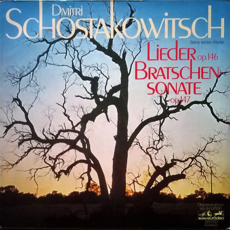 Dmitri Shostakovich – Lieder Op.146, Bratschensonate Op.147 (Seine Letzten Werke) (LP, Club) (Very Good Plus (VG+))