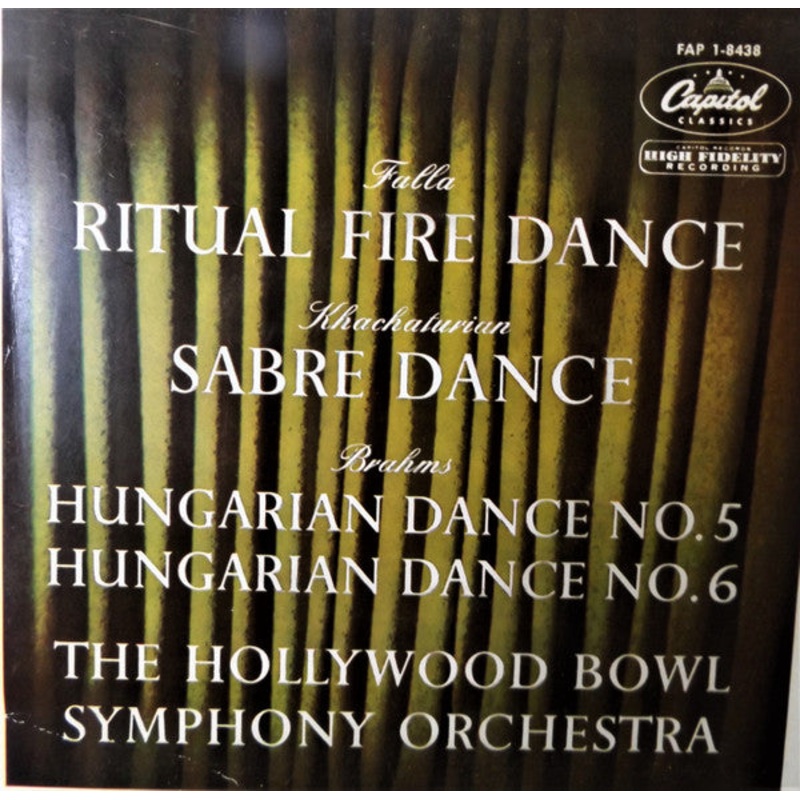 The Hollywood Bowl Symphony Orchestra – Ritual Fire Dance / Sabre Dance / Hungarian Dances 5 & 6 (7, EP, Mono) (Very Good (VG))