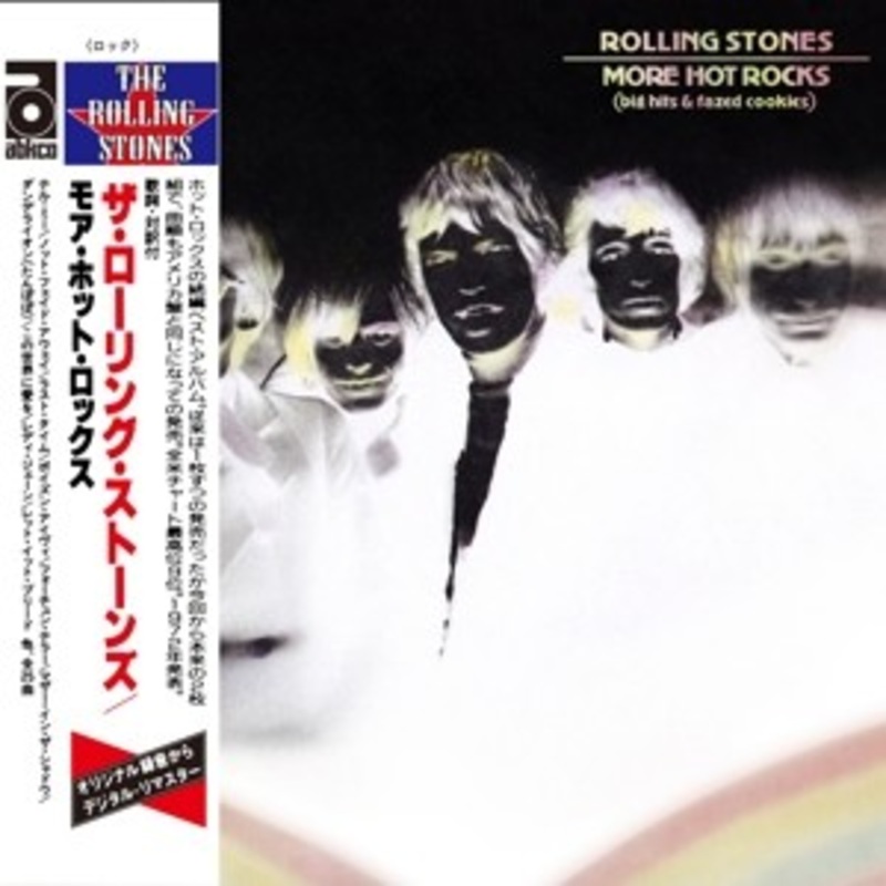 The Rolling Stones – More Hot Rocks (Big Hits & Fazed Cookies)