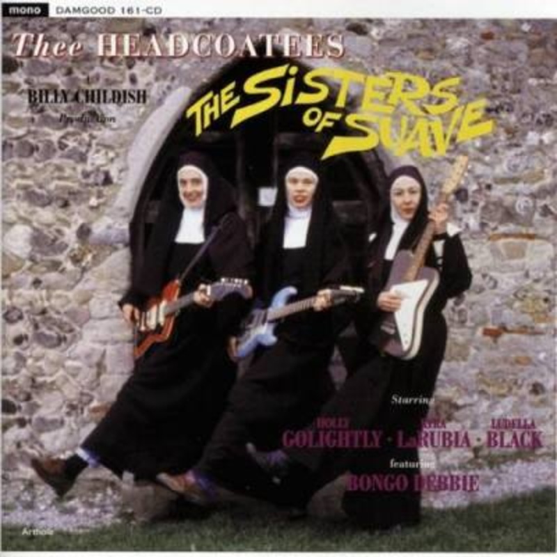 Thee Headcoatees – The Sisters Of Suave