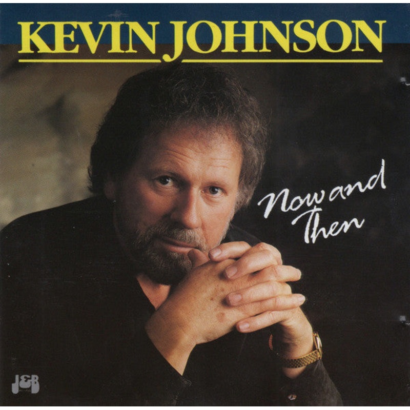 Kevin Johnson  – Now And Then (CD, Album) (Very Good Plus (VG+))