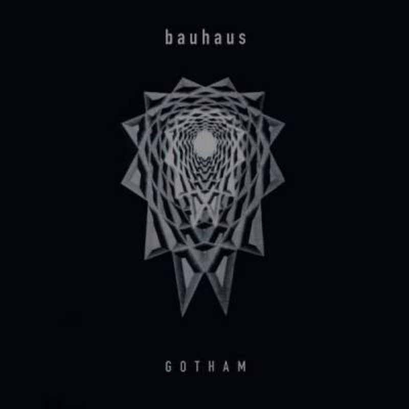 Bauhaus – Gotham