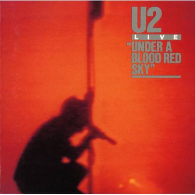 U2 – Live / Under A Blood Red Sky