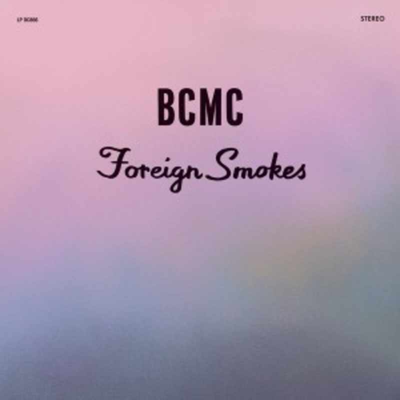 BCMC – Foreign Smokes
