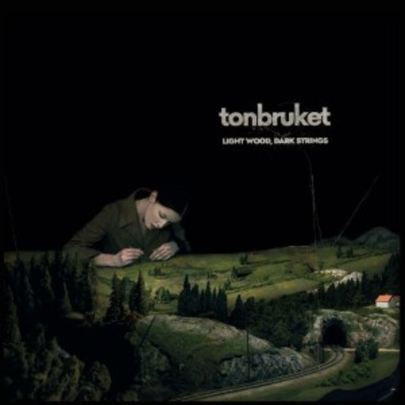 Tonbruket – Light Wood, Dark Strings