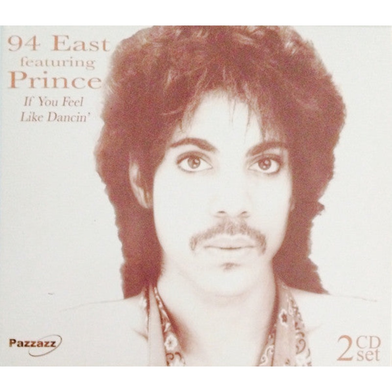 94 East Featuring Prince – If You Feel Like Dancin’ (CD, Album, RE + CD, RE + Box, Comp, RE) (Mint (M))