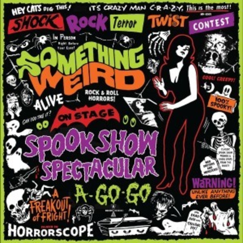 Various – Something Weird Spook Show Spectacular A-Go-Go (Orange Vinyl)