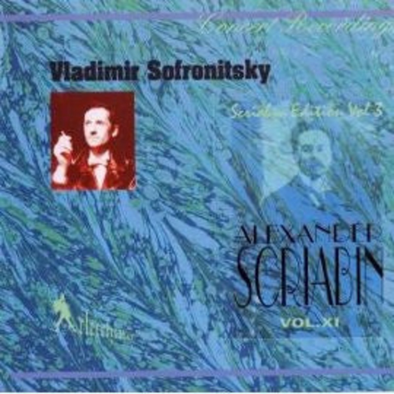 Vladimir Sofronitsky – Alexander Scriabine – Sofronitsky Vol. XI (CD, Comp) (Very Good Plus (VG+))