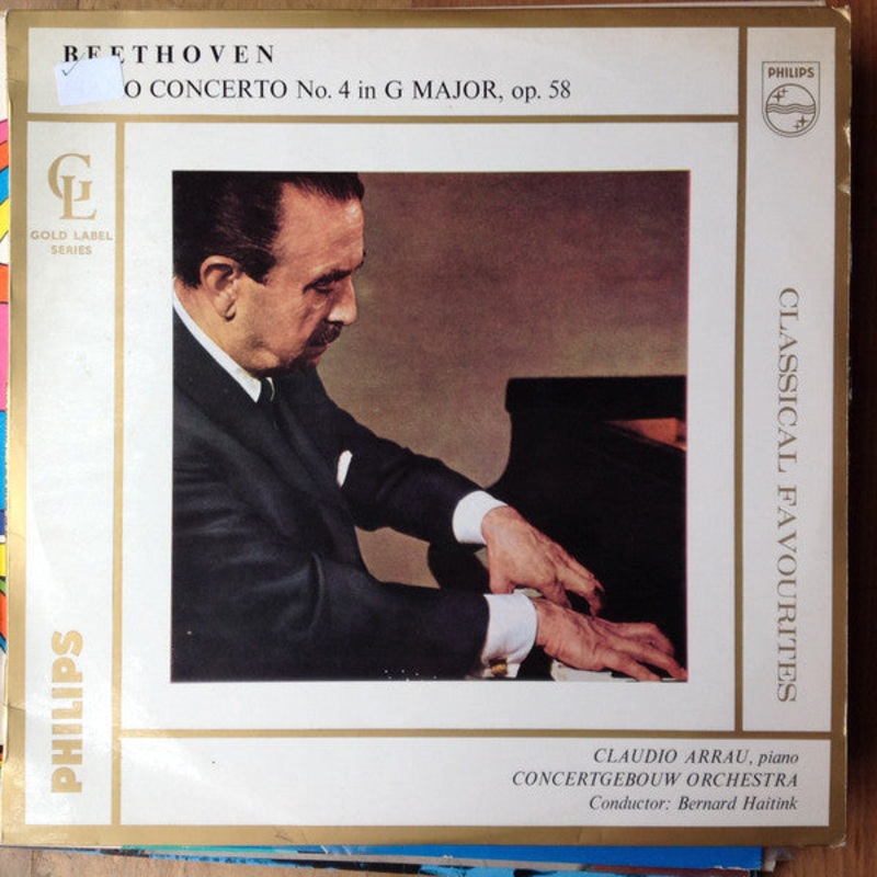 Beethoven* – Claudio Arrau, Concertgebouw Orchestra, Amsterdam*, Bernard Haitink – Piano Concerto No. 4 In G Major, Op. 58 (LP, Mono) (Very Good Plus (VG+))