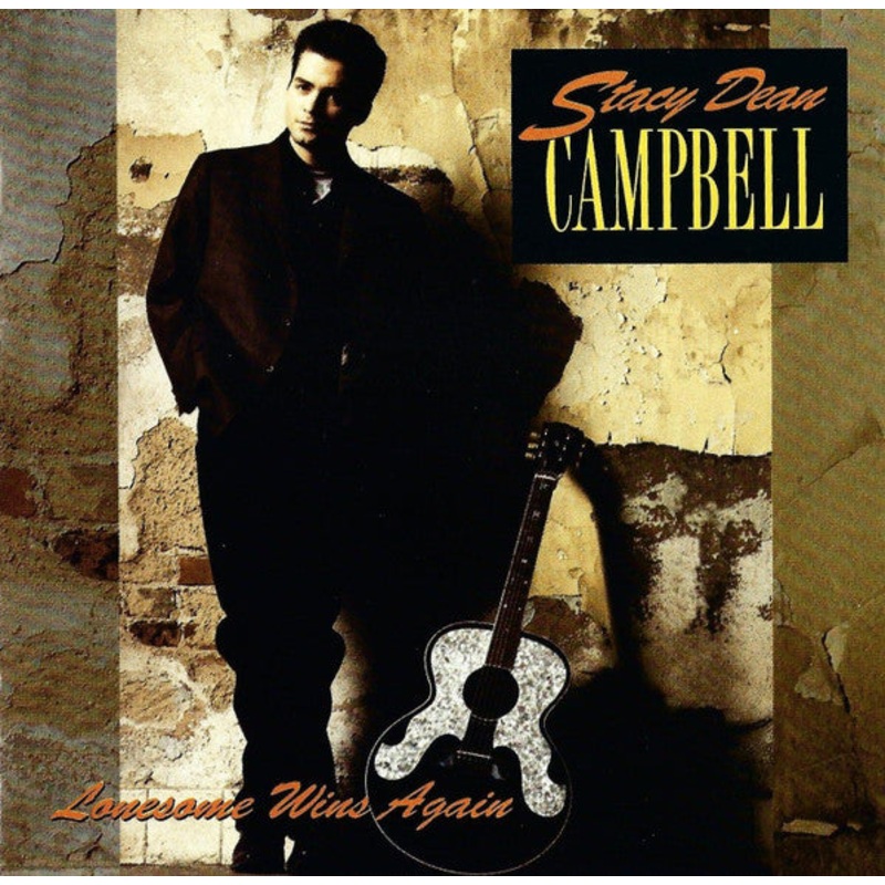 Stacy Dean Campbell – Lonesome Wins Again (CD, Album) (Very Good (VG))