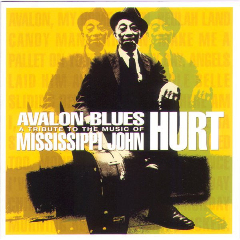 Various – Avalon Blues (A Tribute To The Music Of Mississippi John Hurt) (CD, Album) (Very Good Plus (VG+))