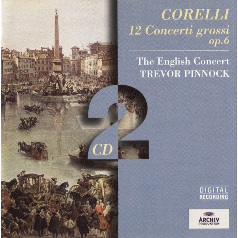 Arcangelo Corelli – The English Concert / Trevor Pinnock – 12 Concerti Grossi, Op. 6 (2xCD, Album, RE) (Very Good Plus (VG+))