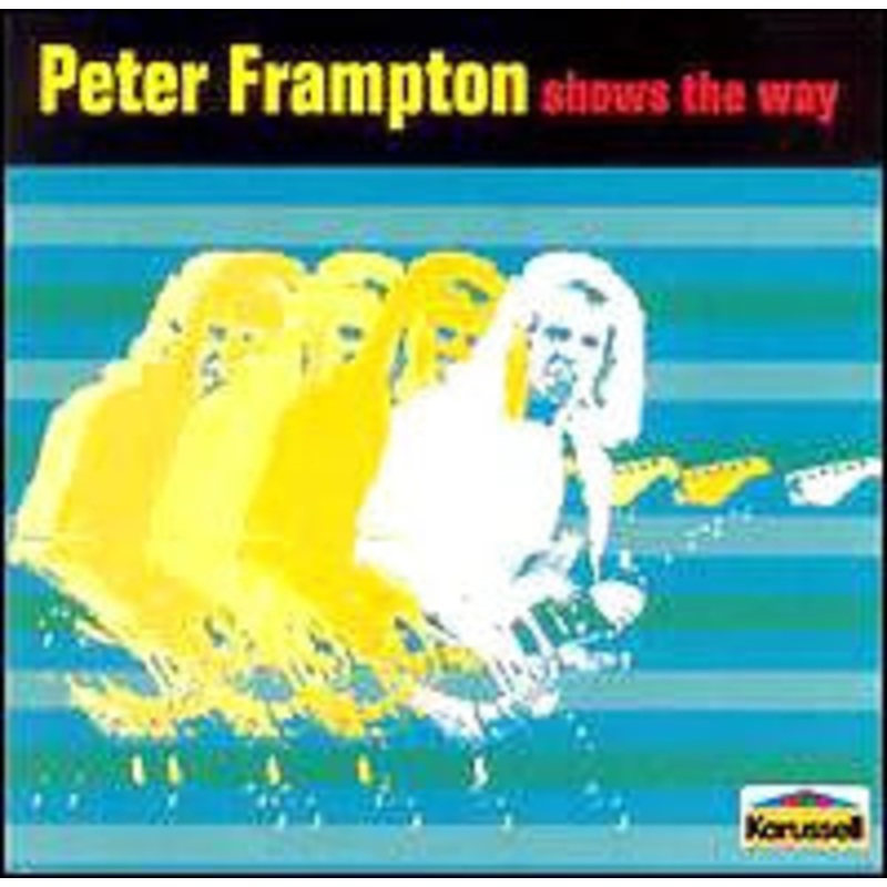 Peter Frampton – Shows The Way (CD, Comp) (Good Plus (G+))
