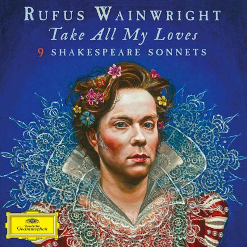 Rufus Wainwright – Take All My Loves: 9 Shakespeare Sonnets (CD, Album) (Very Good Plus (VG+))