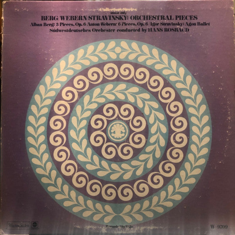 Alban Berg / Anton Webern / Igor Stravinsky, Hans Rosbaud – 3 Pieces For Orchestra, Op. 6 / 6 Pieces For Orchestra, Op. 6 / Agon Ballet (LP, Mono) (Very Good (VG))