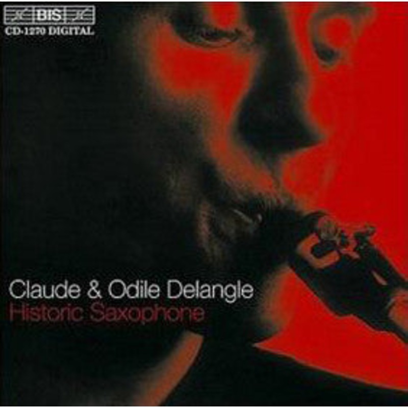 Claude Delangle & Odile Delangle – Historic Saxophone (CD, Album) (Very Good Plus (VG+))