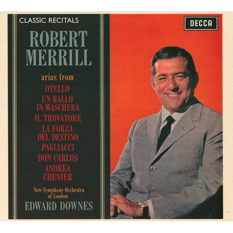 Robert Merrill, The New Symphony Orchestra Of London, Edward Downes – Arias From Otello – Un Ballo In Maschera – Il Trovatore – La Forza Del Destino – Pagliacci – Don Carlos – Andrea Chenier (CD, RE) (Very Good Plus (VG+))
