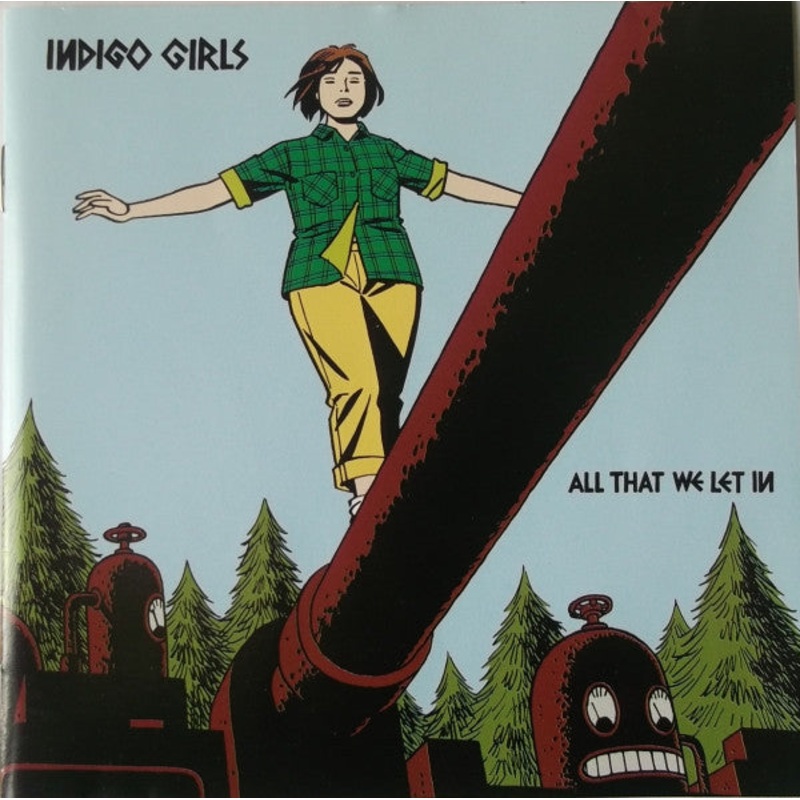 Indigo Girls – All That We Let In (CD, Album, Copy Prot. + DVD-V, Copy Prot., NTSC) (Very Good Plus (VG+))