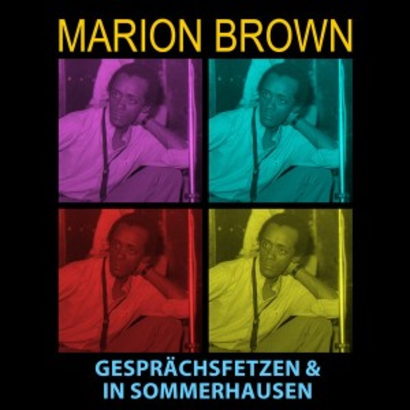 Marion Brown – Gesprachsfetzen & In Sommerhausen