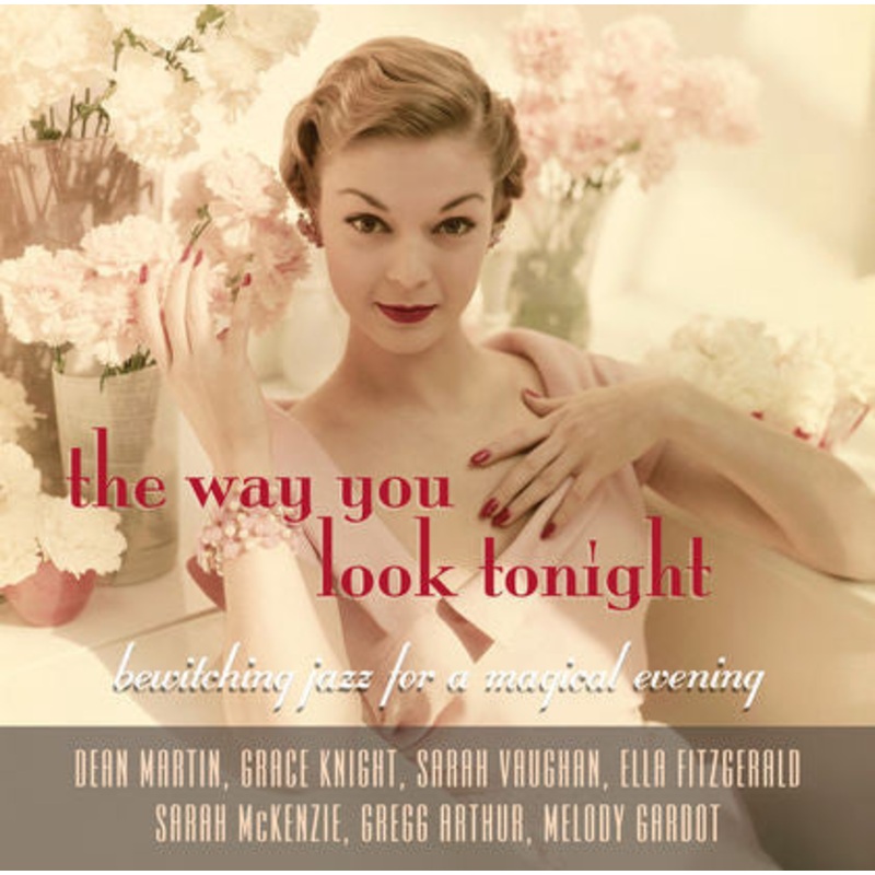 Various – The Way You Look Tonight: Bewitching Jazz For A Magical Evening (2xCD, Album, Comp) (Very Good Plus (VG+))