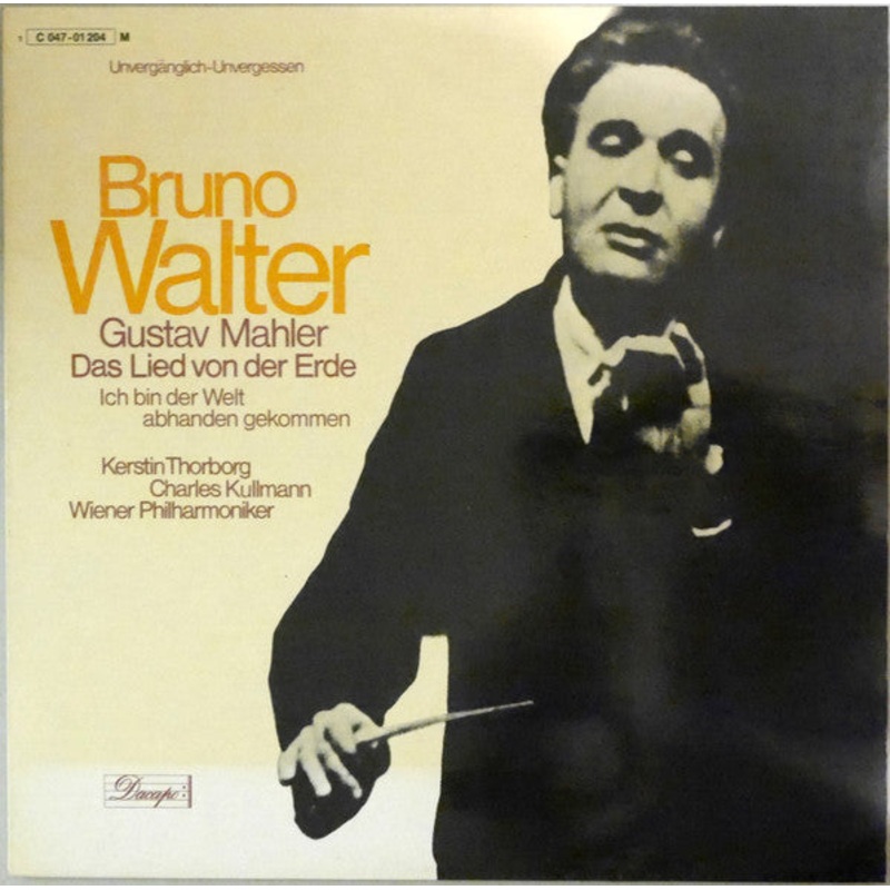 Bruno Walter Conducts Mahler* – Kerstin Thorborg & Charles Kullman – Vienna Philharmonic Orchestra* – Das Lied Von Der Erde; Ich Bin Der Welt Abhanden Gekommen (LP, Mono, RE) (Very Good Plus (VG+))