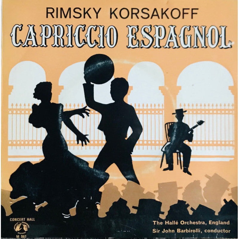 Nikolai Rimsky-Korsakov – Hall Orchestra, Sir John Barbirolli – Capriccio Espagnol (7, RE) (Very Good Plus (VG+))