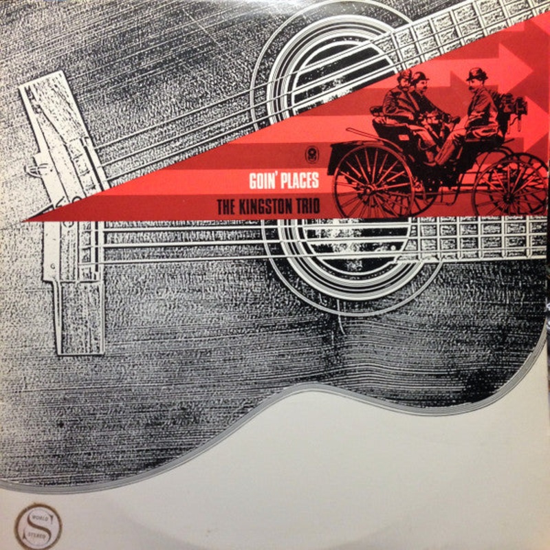 The Kingston Trio* – Goin’ Places (LP, Album, Club) (Very Good Plus (VG+))