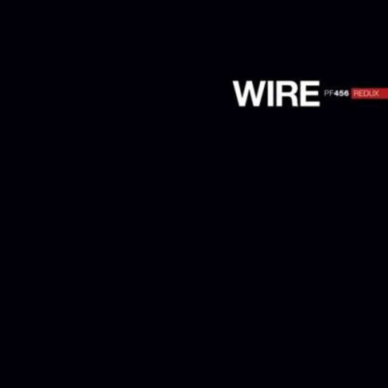 Wire – PF456 Reduxe