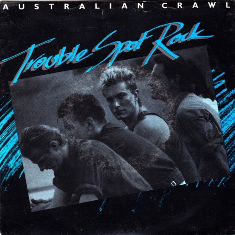 Australian Crawl – Trouble Spot Rock (7, Single) (Very Good Plus (VG+))