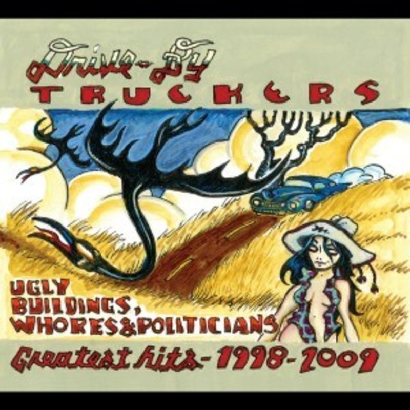 Drive-By Truckers – Ugly Buildings, Whores & Politicians: Greatest Hits – 1998-2009 (Coke Bottle Clear Vinyl)