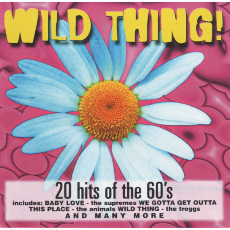 Various – Wild Thing 20 Hits Of The 60’s (CD, Comp) (Very Good Plus (VG+))