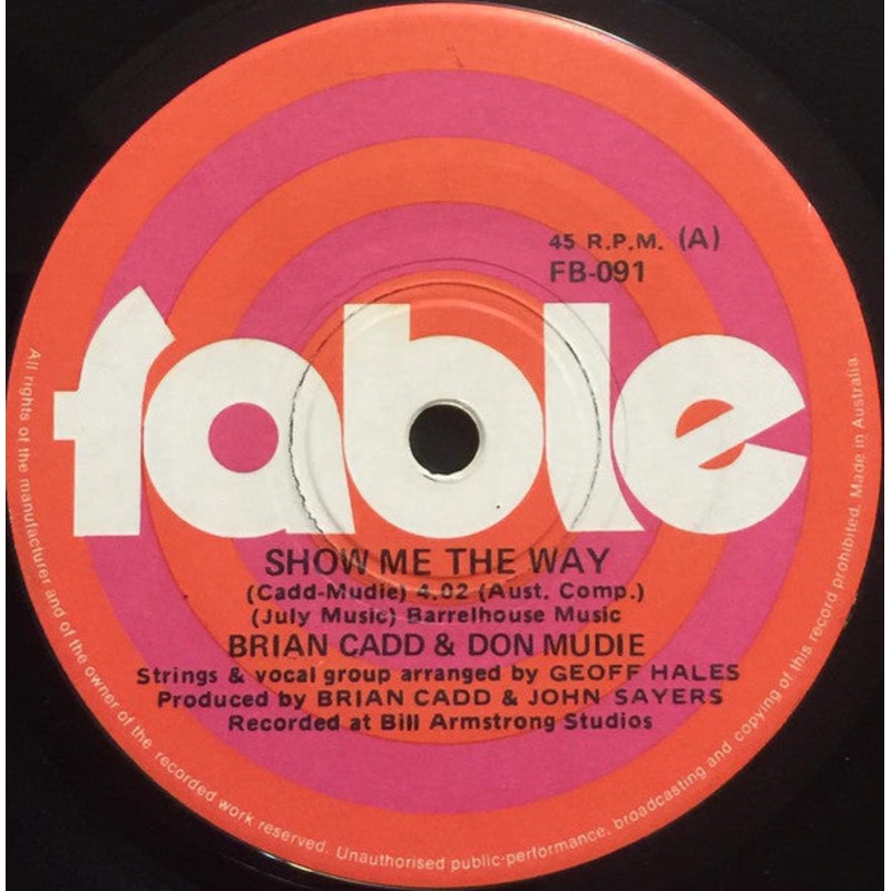Brian Cadd & Don Mudie – Show Me The Way (7, Single) (Very Good (VG))