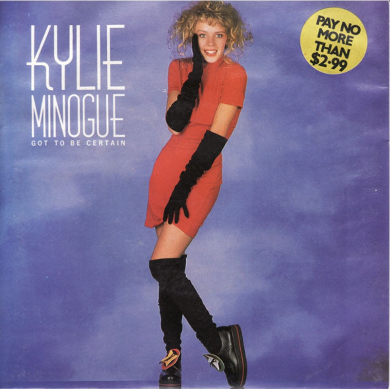 Kylie Minogue – Got To Be Certain (7, Single, Ltd) (Very Good Plus (VG+))