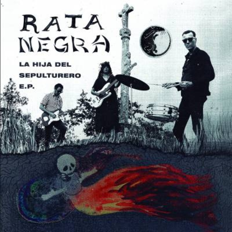 Rata Negra – La Hija Del Sepulturero E.P.