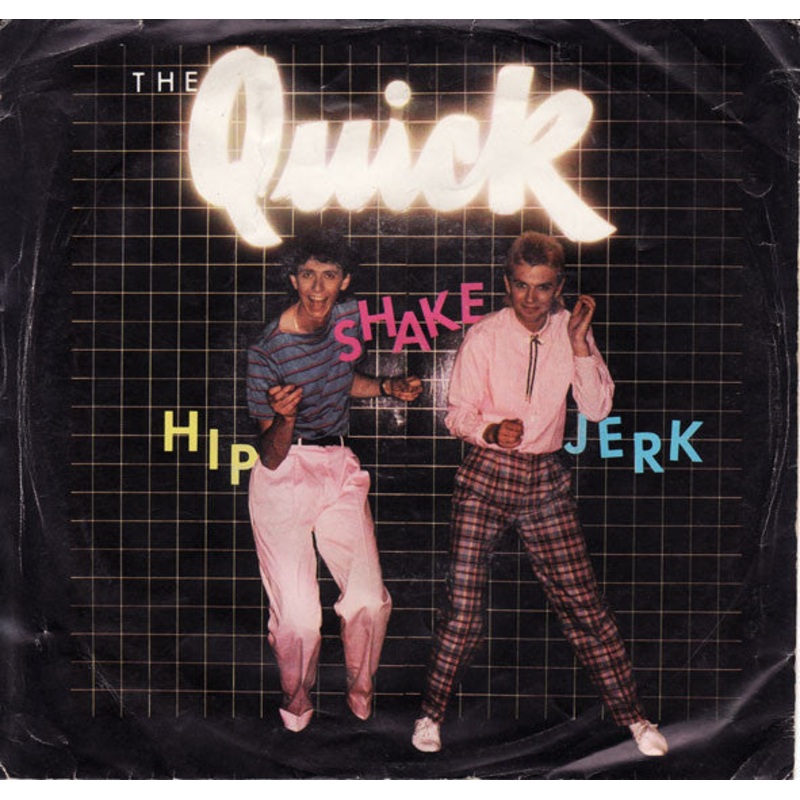The Quick – Hip, Shake, Jerk! (7, Single) (Very Good (VG))