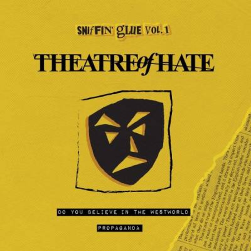 Theatre Of Hate – Do You Believe In The Westworld? / Propaganda (Yellow Vinyl)
