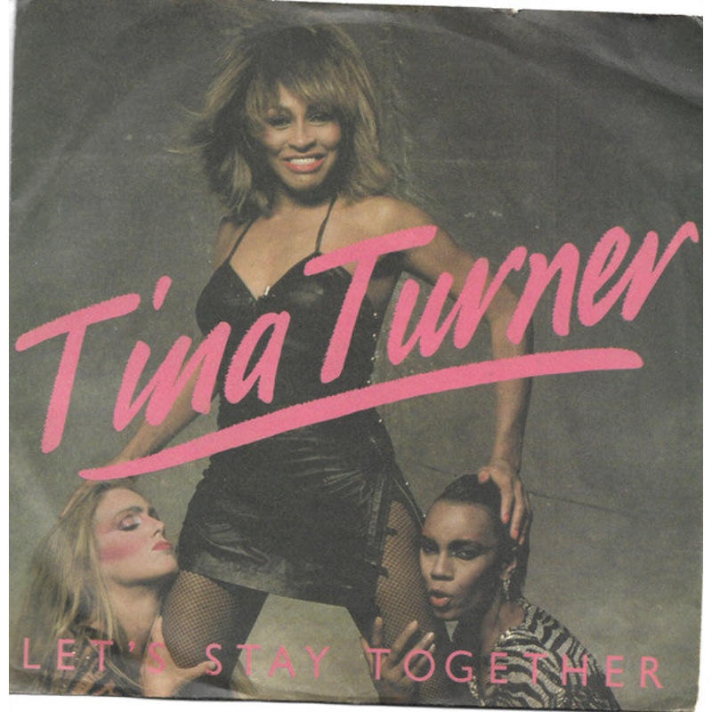 Tina Turner – Let’s Stay Together (7, Single, Ltd) (Very Good (VG))