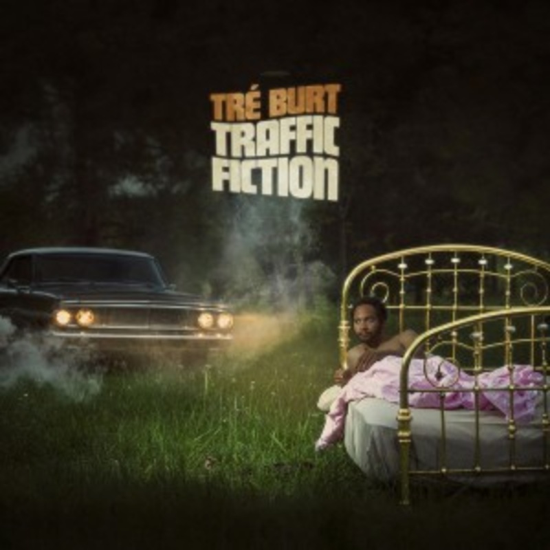 Tre Burt – Traffic Fiction