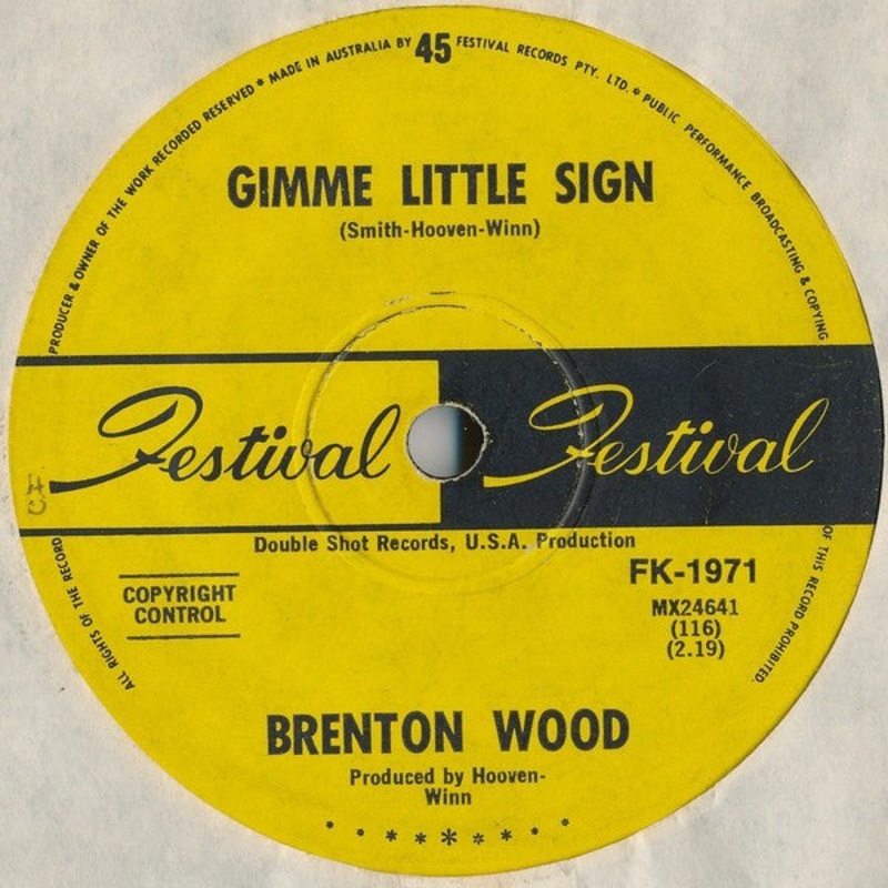 Brenton Wood – Gimme Little Sign (7, Single, Mono) (Very Good (VG))