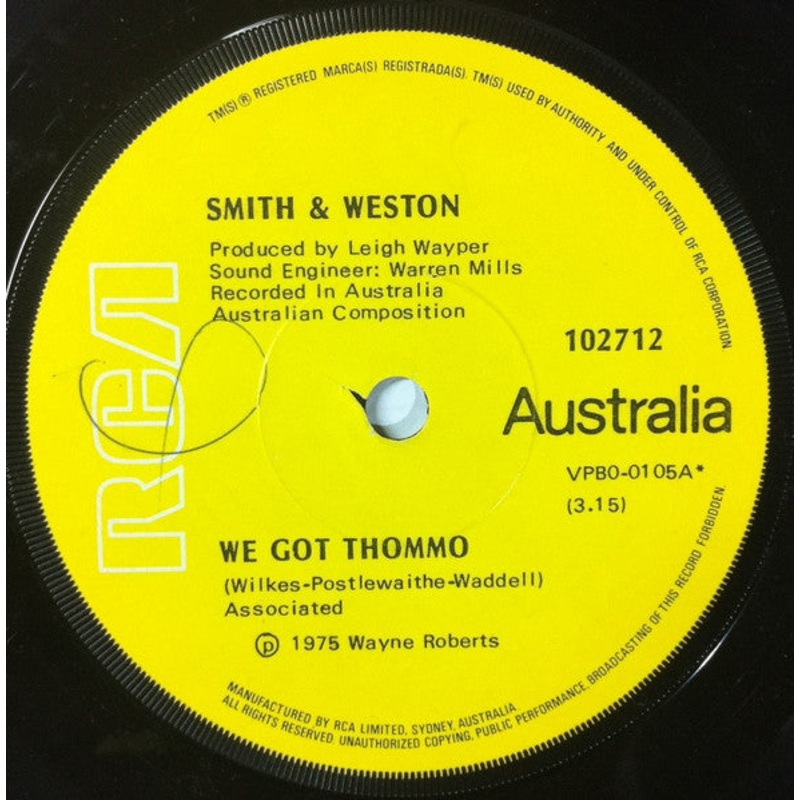 Smith & Weston  – We Got Thommo (7) (Very Good (VG))