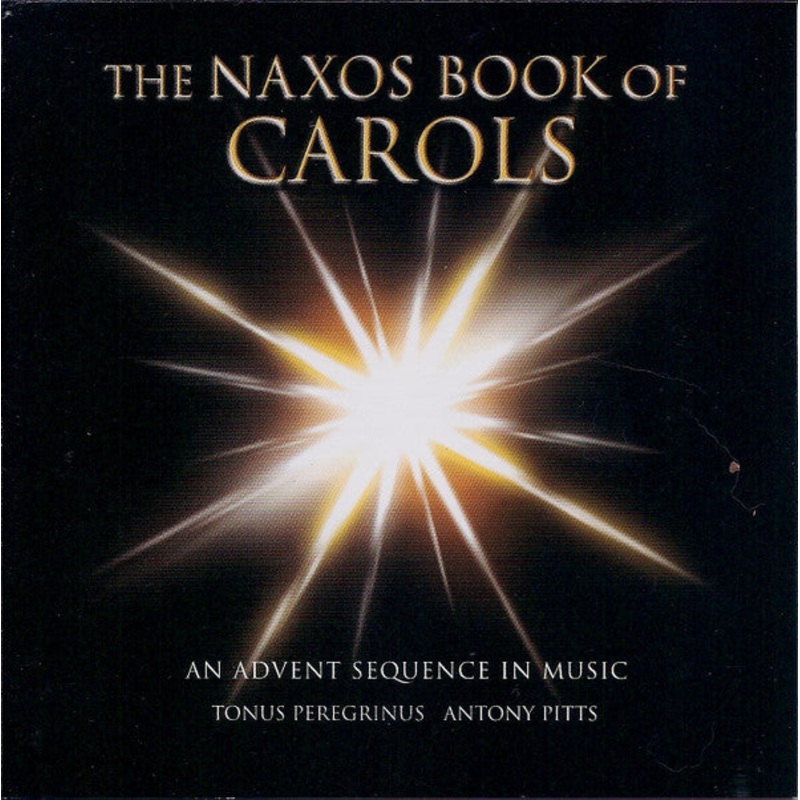 Tonus Peregrinus, Antony Pitts – The Naxos Book Of Carols (An Advent Sequence In Music) (CD, Album) (Very Good Plus (VG+))