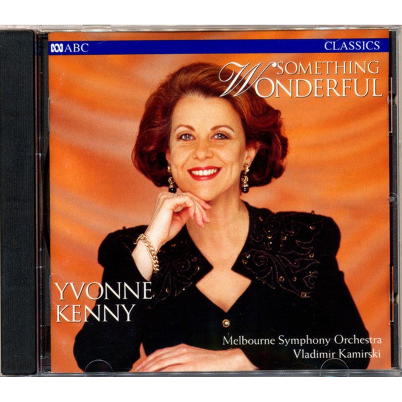 Yvonne Kenny, Melbourne Symphony Orchestra, Wodzimierz Kamirski – Something Wonderful (CD, Album) (Very Good Plus (VG+))