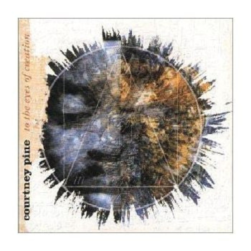 Courtney Pine – To The Eyes Of Creation (CD, Album) (Very Good Plus (VG+))