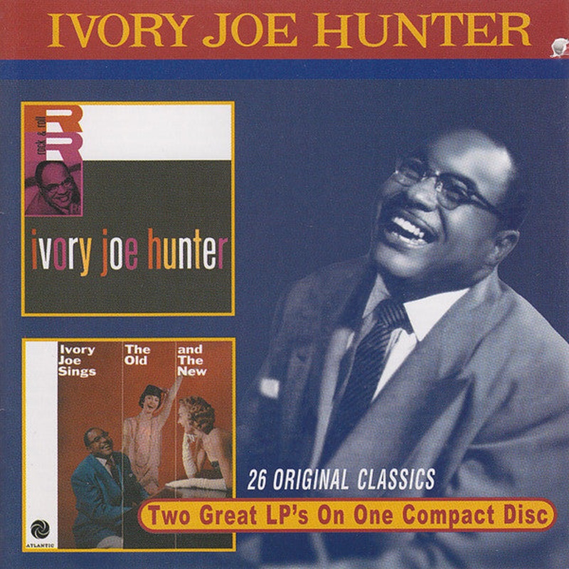 Ivory Joe Hunter – Ivory Joe Hunter / The Old And The New (CD, Comp) (Very Good Plus (VG+))