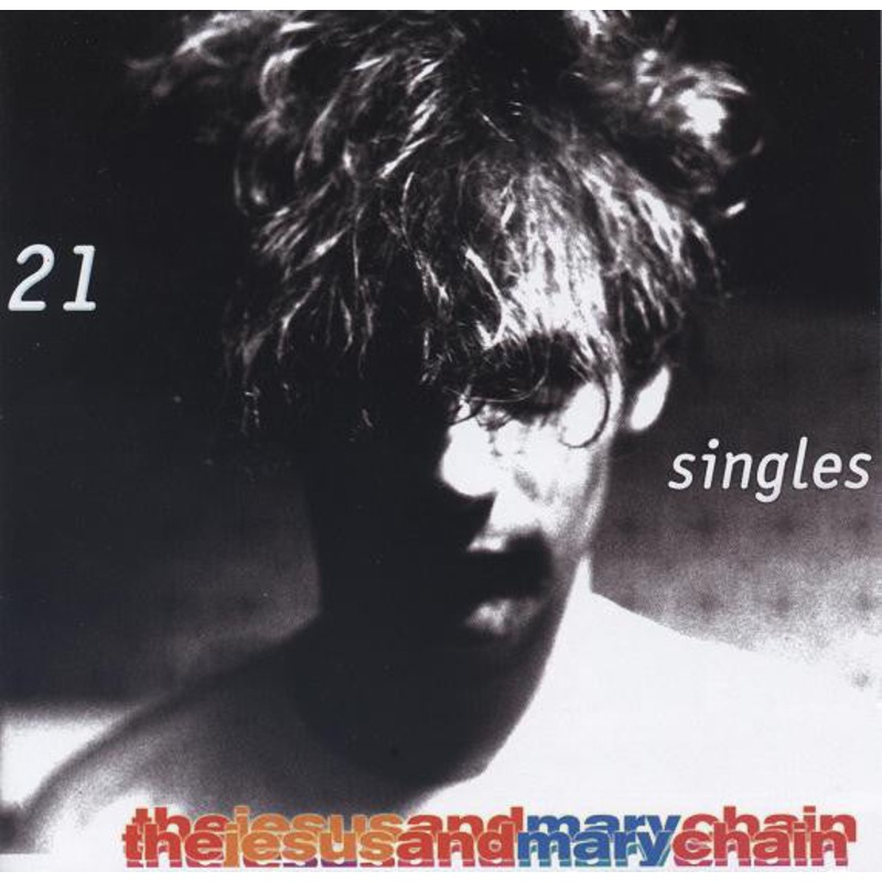 The Jesus And Mary Chain – 21 Singles (CD, Comp, RM) (Very Good Plus (VG+))